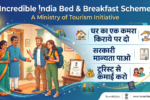 Incredible India Bed & Breakfast Scheme